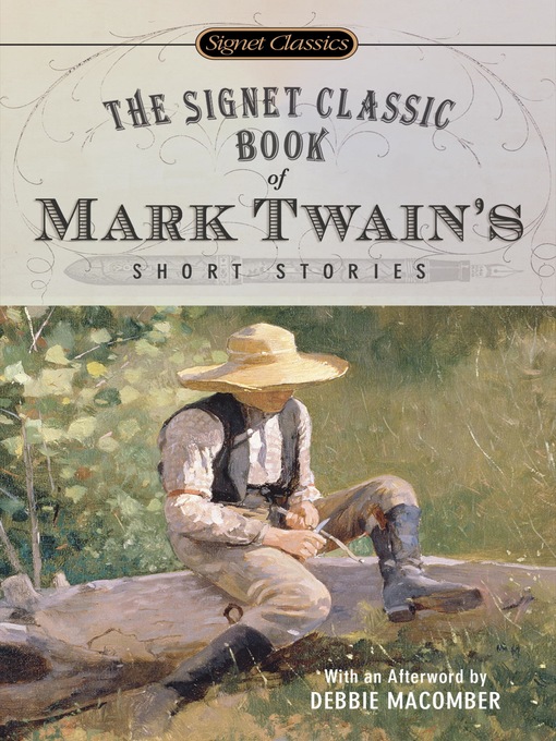 Title details for The Signet Classic Book of Mark Twain's Short Stories by Mark Twain - Available